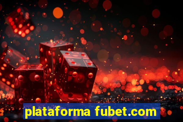 plataforma fubet.com